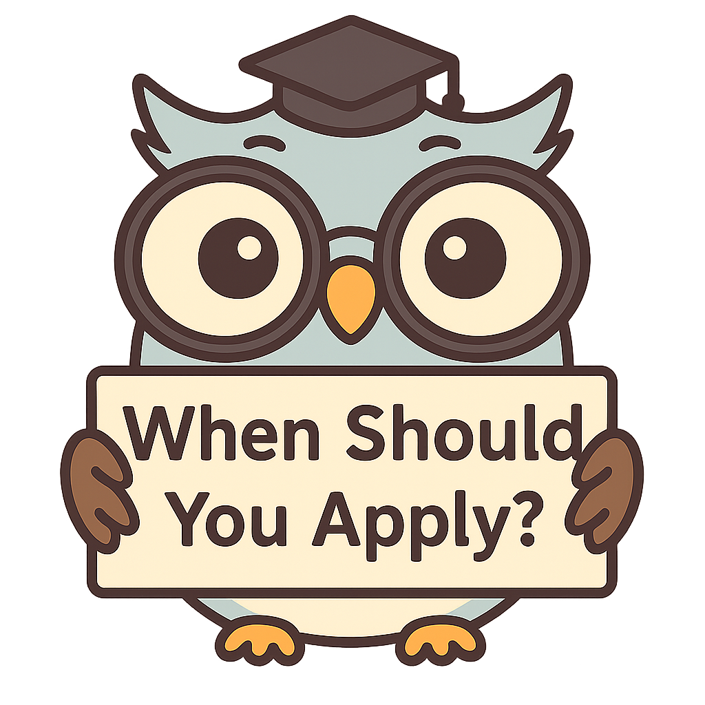 When Should You Apply